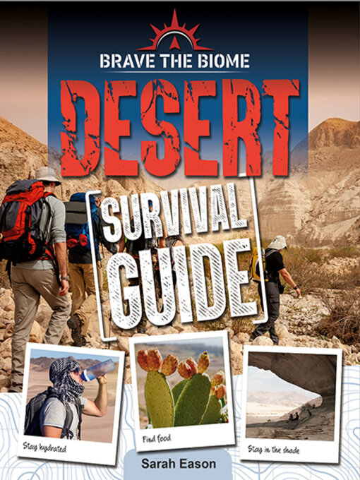 Title details for Desert Survival Guide by Sarah Eason - Available